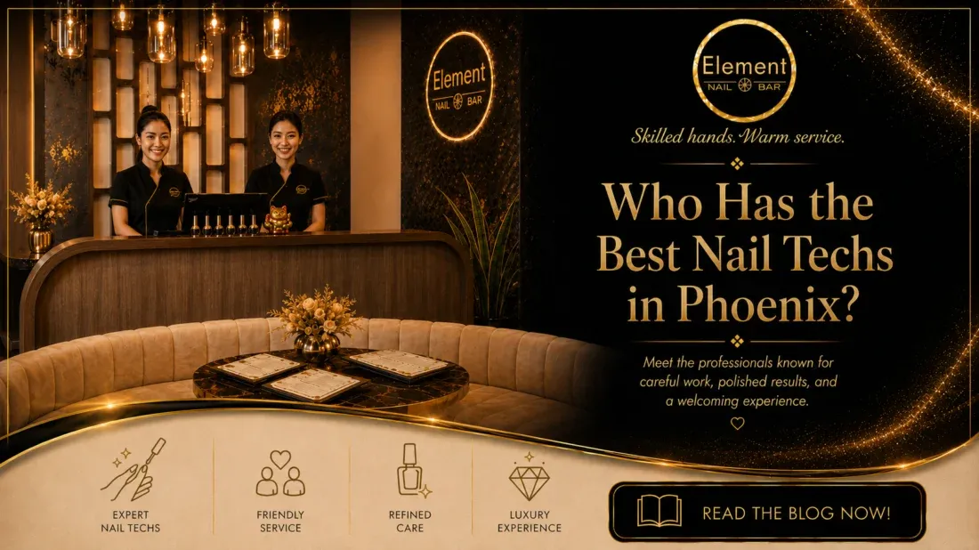 Who Has the Best Nail Techs in Phoenix?