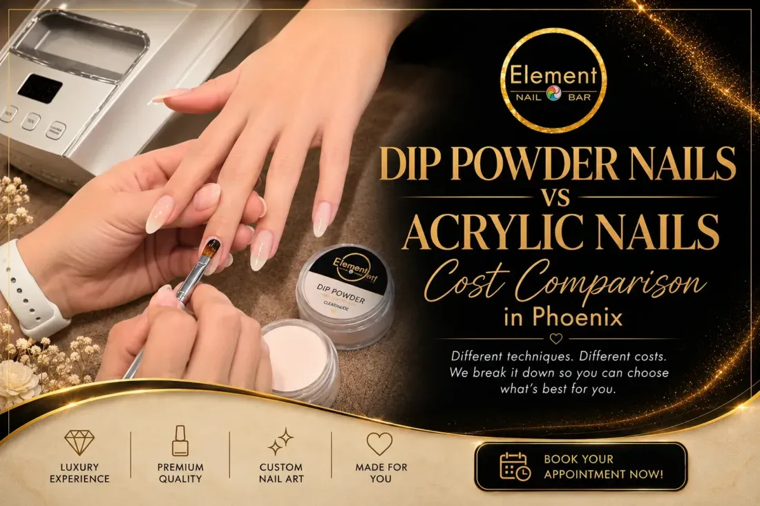 Dip Powder Nails vs Acrylic Nails Cost Comparison in Phoenix