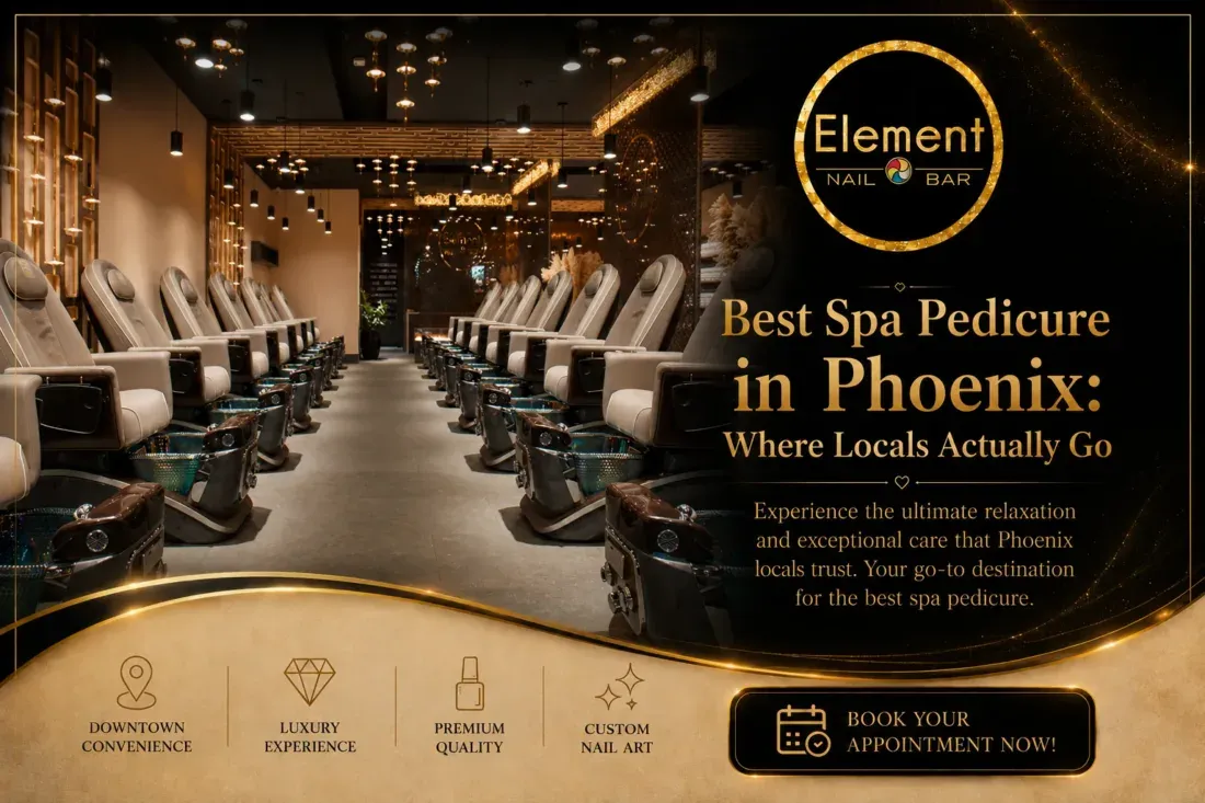 Best Spa Pedicure in Phoenix Where Locals Actually Go