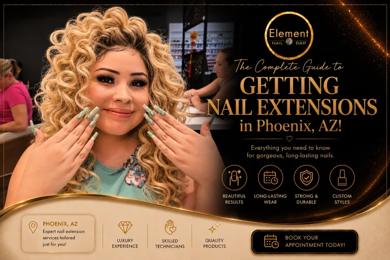 The Complete Guide to Getting Nail Extensions in Phoenix, AZ!