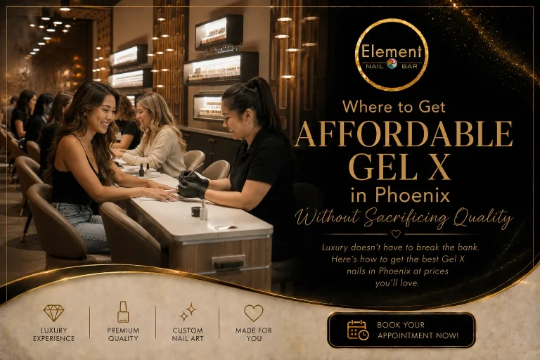 Where to Get Affordable Gel X in Phoenix Without Sacrificing Quality