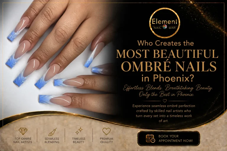 Who Creates the Most Beautiful Ombré Nails in Phoenix?